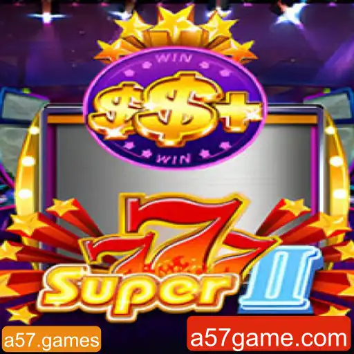 Super777II: Guia Completo do Jogo e Regras de A57.Games